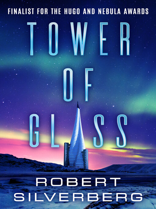 Title details for Tower of Glass by Robert Silverberg - Wait list